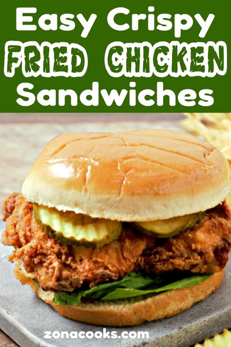 Easy Fried Chicken Sandwich Recipes, Spicy Chicken Sandwich Recipes Fried, Crispy Chicken Sandwich No Buttermilk, Fried Chicken Sandwiches Recipes, Homemade Fried Chicken Sandwich, Homemade Crispy Chicken Sandwich, Fried Chicken Sandwich No Buttermilk, Easy Crispy Chicken Sandwich, Fried Chicken Thigh Sandwich