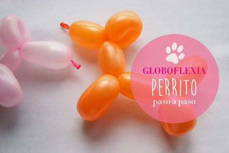 Como hacer un perro de globoflexia | DEF Deco - Decorar en familia Ballon Art, Art Party, Party Decor, Party Decorations, Spa, Stud Earrings, Art