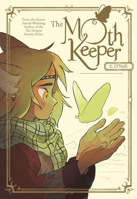 The Moth Keeper by Kay O'Neill | Goodreads Graphic Novel Cover, Middle Grade Fantasy, Lunar Moth, The Moth, Symbiotic Relationships, Random House, Hayao Miyazaki, Gorgeous Art, Samara