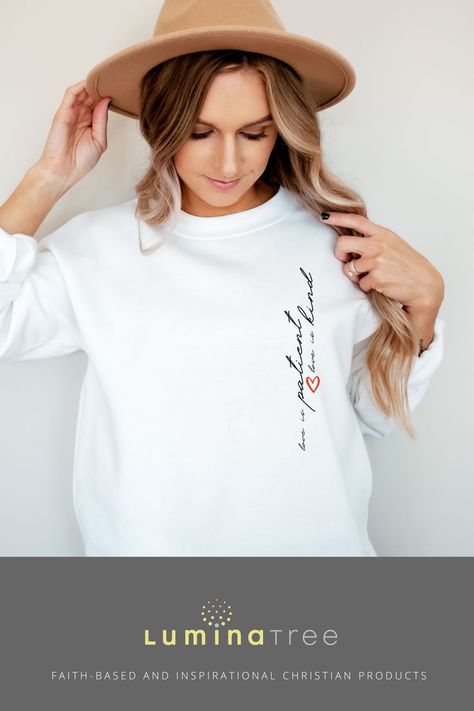 Sweatshirts Christian, Cool Jesus, Isaiah Bible, Christian Sweatshirts, Love Is Patient Love Is Kind, T Shirt Painting, Christian Sweatshirt, Love Is Patient, Christian Apparel