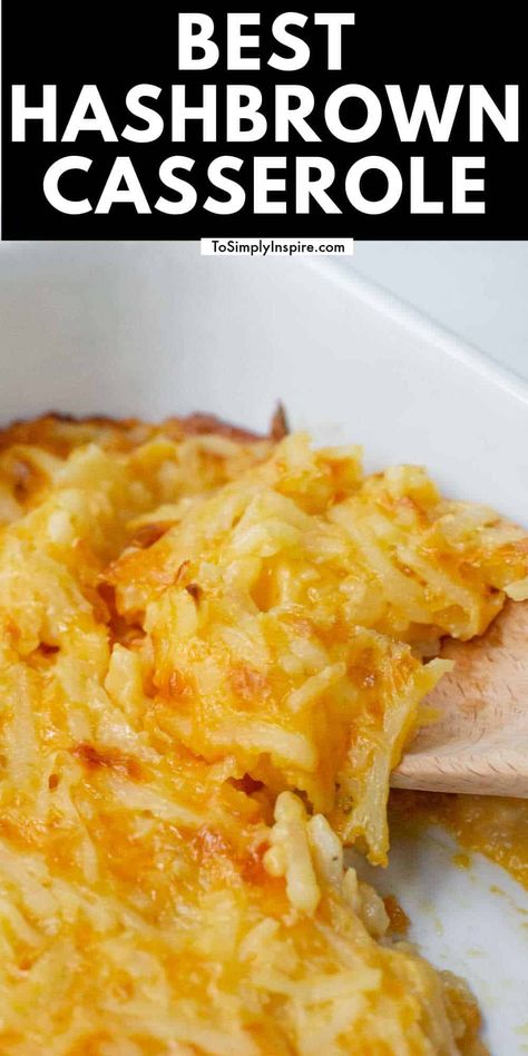 closeup of cheesy hashbrown casserole being scooped with a wooden spoon Simply Potatoes Recipes, Cheesy Hashbrown Recipe, Cheesy Potatoes With Hashbrowns, Easy Hashbrowns, Hashbrown Casserole Easy, Hashbrown Casserole Recipe, Cheesy Potatoes Recipe, Simply Potatoes, Cheesy Hashbrown Casserole