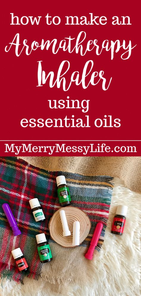 DIY Aromatherapy Inhaler Instructions – My Merry Messy Life Vicks Inhaler, Nasal Inhaler, Messy Life, Essential Oil Companies, Diy Aromatherapy, Essential Oil Storage, Using Essential Oils, Living Essentials Oils, Essential Oil Diffuser Blends