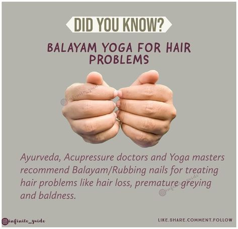 Balayam/rubbing nail improves the blood flow to the hair follicles, which strengthens it. Practise rubbing your nails each other for 5 - 10 minutes everyday for healthy hair. Balayam Yoga, Yoga For Hair, Yoga Master, For Healthy Hair, Hair Follicles, Hair Problems, Acupressure, Hair Follicle, Blood Flow