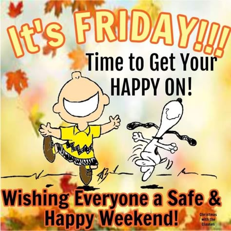 Friday Snoopy, Snoopy Friday, Tgif Quotes, Happy Friday Pictures, Good Morning Blessings, Friday Inspirational Quotes, Friday Morning Quotes, Good Morning Snoopy, Friday Pictures