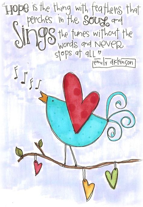 Hope Is The Thing With Feathers, Romantic Texts, Hope Quotes, Arte Animal, Heart On, Journal Inspiration, Bird Art, Fun To Be One, Bible Journaling