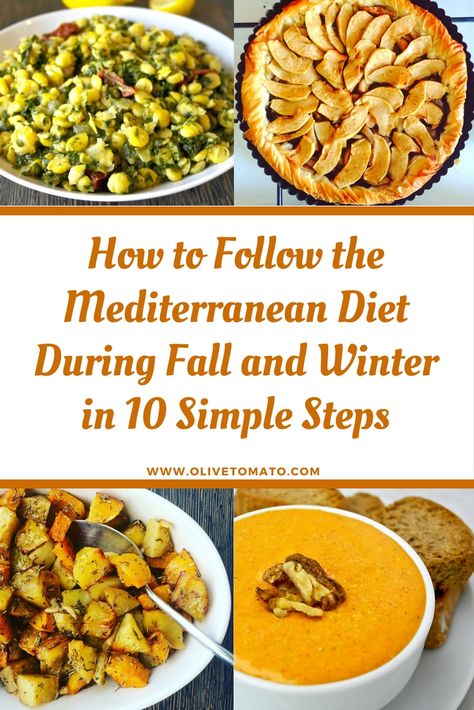 How to Follow the Mediterranean Diet During Fall and Winter in 10 Simple Steps Mediterranean Recipes Healthy, Mediterranean Diet Recipes Dinners, Med Diet, Mediterranean Diet Meal Plan, Easy Mediterranean Diet Recipes, Mediterranean Diet Plan, The Mediterranean Diet, Dash Diet, Healthy Benefits