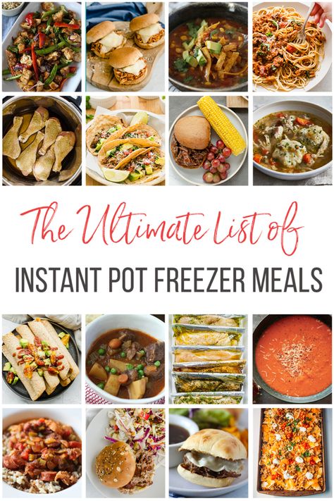 Freeze Meals, Instant Pot Meals, Freezer Prep, Meal List, Instant Pot Freezer Meals, Instant Pot Freezer, Best Freezer Meals, Freezer Dinners, Freezable Meals