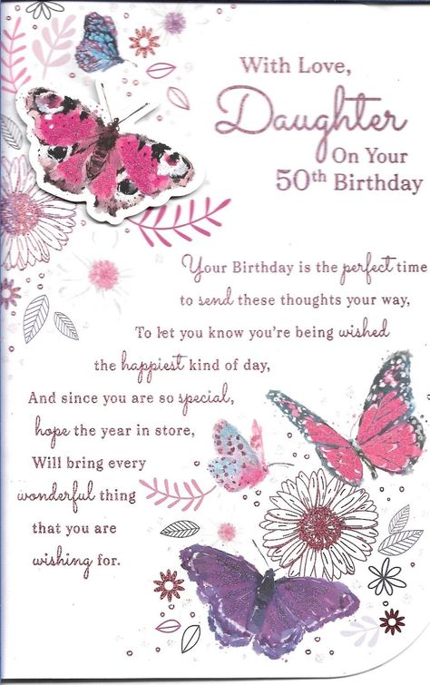 Daughter 50th Happy Birthday greeting card by Prelude, traditional in style Condition: Brand New with envelope Postage Method: 2nd Class (Included in price) Approximate dimensions: 9” by 6” Front of card reads: With love, Daughter on your 50th Birthday. Your Birthday is the perfect time to send these thoughts your way, to let you know you’re being wished the happiest kind of day, and since you are so special, hope the year in store, will bring every wonderful thing that you are wishing for. Insi Happy 50th Birthday Daughter, 50th Birthday Wishes For Women, Birthday Verses For Daughter, 50th Birthday Gifts For Dad, Birthday Cards For Daughter, 50th Birthday Greetings, 50th Birthday Wishes, Card Verses, Custom Dvd