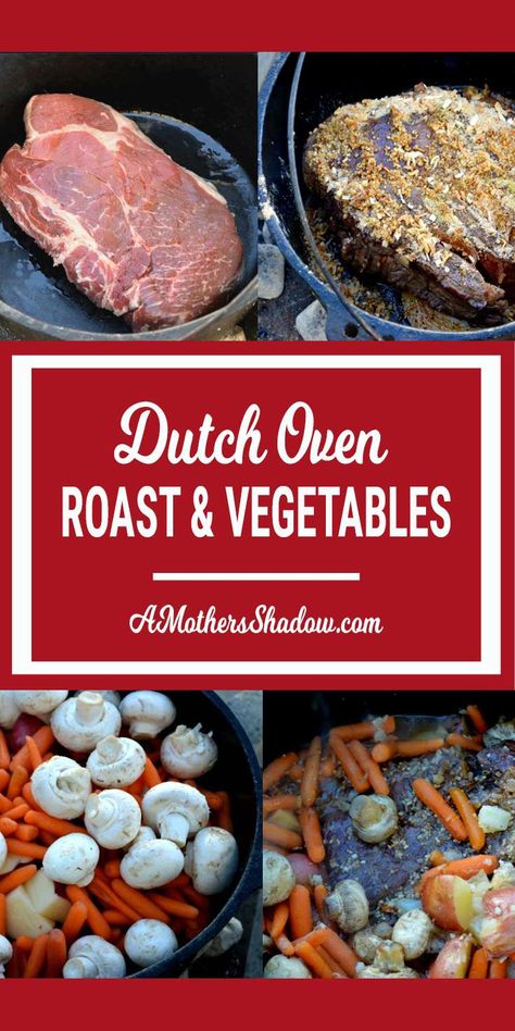 Dutch Oven Beef Roast and Vegetables — A Mothers Shadow Dutch Oven Roast, Campfire Dutch Oven Recipes, Dutch Oven Peach Cobbler, Dutch Oven Uses, Dutch Oven Beef, Dutch Oven Camping Recipes, Dutch Oven Camping, Roasted Vegetables Oven, Beef Roast