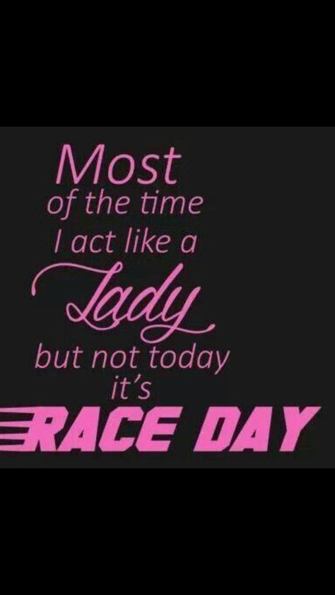 So so true Nascar Quotes, Race Quotes, Trash Talk, Kasey Kahne, Racing Quotes, Bmx Racing, Jimmie Johnson, Dirt Racing, Act Like A Lady