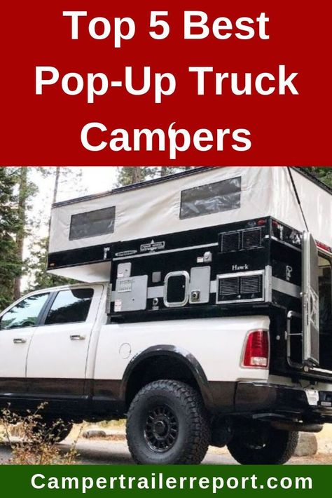 Small Truck Camper, Tent Trailer Camping, Cabover Camper, Best Pop Up Campers, Slide In Truck Campers, Pop Up Truck Campers, Small Camper Trailers, Pickup Camper, Slide In Camper