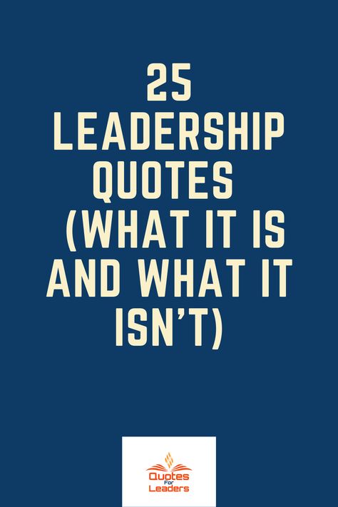 Quotes About Being A Good Leader, Lack Of Leadership Quotes, Inspiring Quotes About Leadership, Work Leadership Quotes, Excellence Quotes Inspiration, Manager Quotes Leadership Inspiration, Building A Foundation Quotes, Positive Leadership Quotes Inspirational, Leadership Quotes Inspirational Wisdom