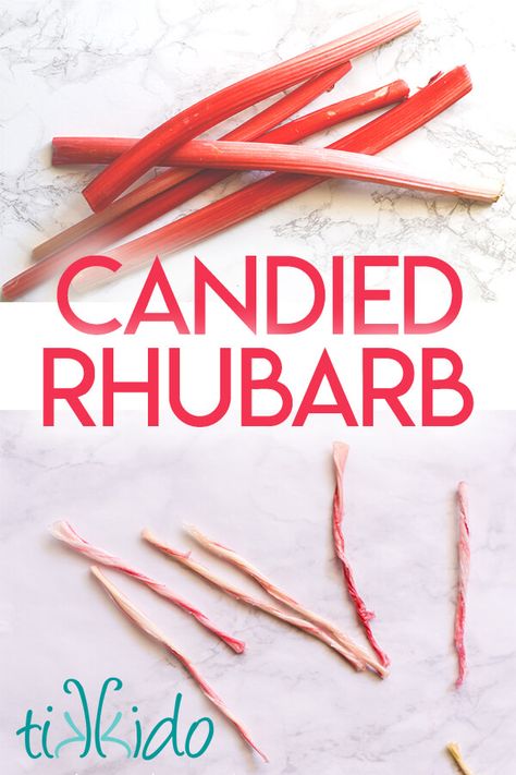 Fermented Rhubarb Recipes, Dehydrated Rhubarb Recipes, Candied Rhubarb Recipe, Dehydrated Rhubarb Candy, Roasted Rhubarb Recipes, Canned Rhubarb Recipes, Things To Make With Rhubarb, Rhubarb Popsicle, Dehydrated Rhubarb