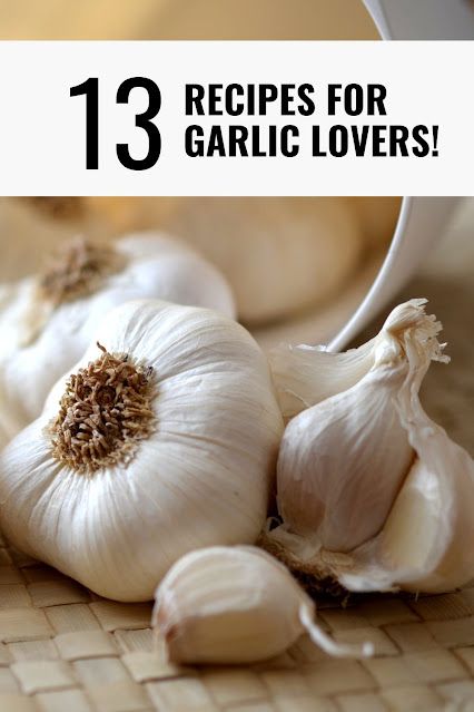 13 Recipes for Garlic Lovers! Recipes With Lots Of Garlic, Garlic Lovers Recipes, Garlic Recipes Healthy, Fresh Garlic Recipes, Recipes With Garlic, Garlic Pizza, Garlic Spaghetti, Toast Pizza, Tried And True Recipes