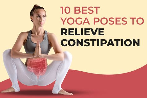 Stretches For Constipation Relief, Yoga For Gas, Exercise For Constipation, Yoga For Constipation, Yoga Poses For Constipation, Digestion Yoga, Yoga Posses, Help Constipation, Relieve Gas