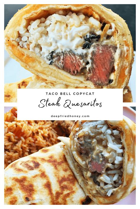 Rice And Queso, Recipes Quesadillas, Quesarito Recipe, Steak Quesadilla, Steak Rice, Taco Bell Copycat, Copycat Taco Bell, Cheese Quesadillas, Taco Bell Recipes