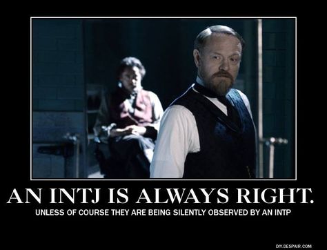 We INTP's see farther ahead than they! Those INTJ's don't see as far or as clearly as we! The flaws in their thinking are clear to us & we will silently plan around that! Professor Moriarty, Intj Problems, Science Aesthetic, Susan Downey, Jared Harris, Holmes Movie, Intp Personality Type, Intj And Infj, Sherlock Moriarty