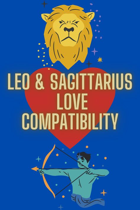 Leo & Sagittarius Love Compatibility Leo Woman Sagittarius Man, Leo And Sagittarius Relationship, Leo Man Sagittarius Woman, Sagittarius Love Compatibility, Saggitarius And Leo, Leo Relationship, Leo Personality, Sagittarius Compatibility, Sagittarius Relationship