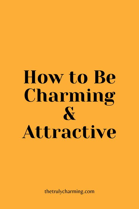 Want to know the traits and habits charming people have in common? This is exactly what we talk about in this article. How to be charming | How to be attractive | How to be likable How To Charm People, How To Be Friendly To Everyone, How To Be Iconic, How To Be Charming, How To Be Nonchalant, How To Be Cool, Brene Brown Vulnerability, How To Be Attractive, List Of Habits