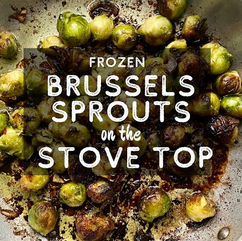 How to Cook Frozen Brussels Sprouts (Easy Stove Top Method) Roast Frozen Brussel Sprouts, Frozen Brussel Sprouts, Frozen Brussels Sprouts, Frozen Vegetable Recipes, Freezing Brussel Sprouts, Cooking Brussel Sprouts, Veggie Side Dish Recipes, Brussel Sprout Recipes Roasted, Healthy Vegetable Recipes