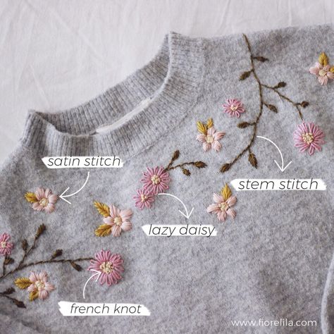 DIY Flower Embroidery on Knit Sweater - fiorelila Floral Shirt Embroidery, Embroidery Flowers On Sweaters, Embroidery On Crochet Sweater, Embroidery Flowers Sweater, Embroidery Flowers On Clothes, Sweater Flower Embroidery, Embroidery Patterns Sweater, Patching Clothes With Embroidery, Stitching Clothes Ideas