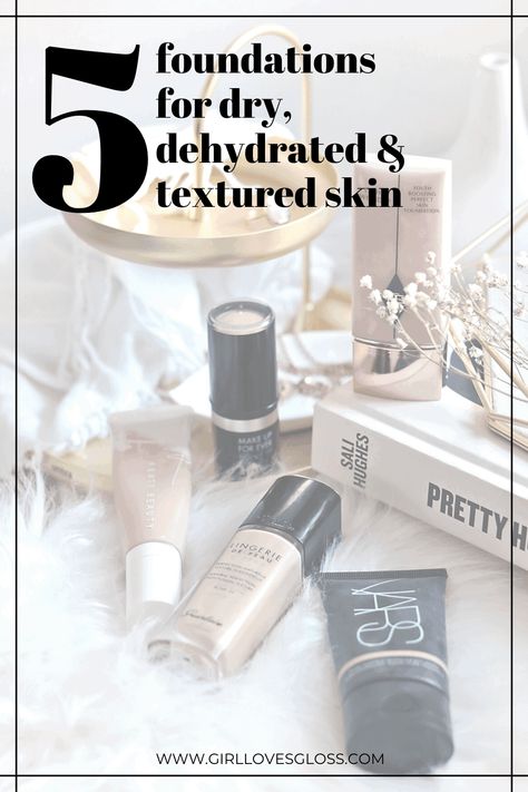 5 Foundations for Dry, Textured or Dehydrated Skin • Girl Loves Gloss Light Coverage Foundation, Foundation For Dry Skin, Best Foundations, Textured Skin, Dark Complexion, Gorgeous Skin, Medium Skin Tone, Skin Foundation, Stick Foundation