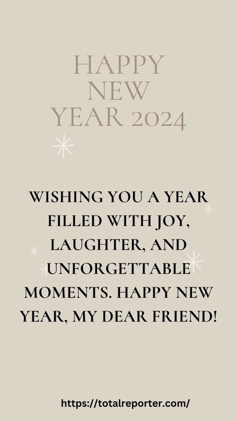 Happy New Year 2024 Friends, Happy New Year Wishes For Friends, Happy New Year Friend Quotes Friendship, Happy New Year Dear Friend, Happy New Year Friend Quotes, New Year Wishes For Sister, New Year Msg, 2024 Wishes, Happy New Year Friends