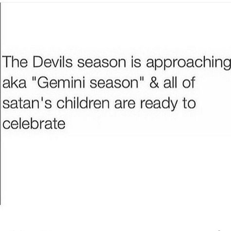 Umm ok. Apparently us geminis are pretty evil Gemini Season Quotes, Life Hacks Phone, Gemini People, Gemini Zodiac Quotes, Season Quotes, Gemini Quotes, Gemini Life, Gemini Season, Zodiac Signs Gemini