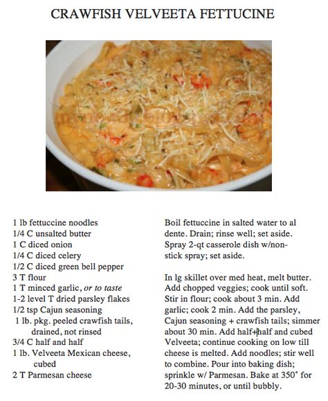 Crawfish Velveeta Fettucine.  If you're not a fan of crawfish, this recipe is also delicious with shrimp. Crawfish Velveeta Fettuccine, Shrimp Fettuccine Velveeta, Cajun Crawfish Fettuccine, Crawfish Fettuccine Recipes, Crawfish Pasta Recipes, Crawfish Fettucine Recipe, Crawfish Stew, Crawfish Pies, Crawfish Fettuccine