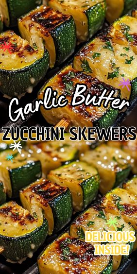 Garlic Butter Zucchini Skewers Zucchini Hors D’oeuvres, Sides For Skewers, Garlic Butter Zucchini Skewers, Garlic Butter Zucchini, Zucchini Butter, Zucchini Skewers, Butter Zucchini, Zucchini In The Oven, Fresh Zucchini