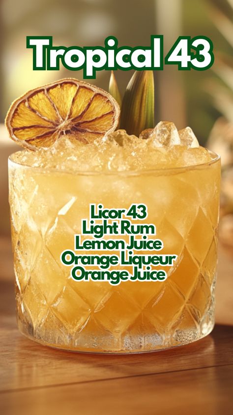 Tropical 43 Liquor 43 Recipes, Licor 43 Recipes Cocktails, Light Rum Drinks, Extravagant Cocktails, Liquor 43, Cocktail Cards, Tropical Cocktails, Cocktail Drinks Alcoholic, Orange Cocktails