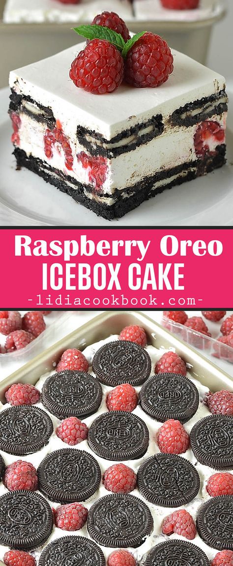 Raspberry Icebox Cake - Lidia's Cookbook Raspberry Icebox Cake, Oreo Icebox Cake, Oreo Cookie Cake, Icebox Cakes, Desserts With Chocolate Chips, Oreo Desserts, Icebox Cake Recipes, Amazing Meals, Cake Frosting Recipe