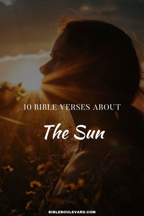 10 Bible Verses About The Sun Sunrise Bible Verse, Blazing Star, Happy Sunshine, Study Notebook, Best Bible Verses, Bible Says, Bible Study Notebook, Red Sun, Sunset Quotes