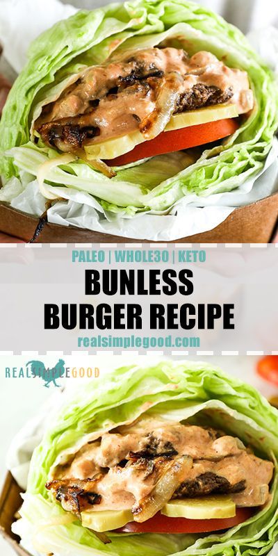 This bunless burger recipe is Paleo, Whole30 + Keto with an amazing special sauce! Satisfy your low-carb burger craving today with this bunless burger. A quick and easy dinner for the whole family, you will love all the toppings and sauce in this healthy burger recipe! | realsimplegood.com #keto #lowcarb #whole30 #paleo Lettuce Burgers, Healthy Burger Recipes, Bunless Burger, Low Carb Burger, Healthy Burger, Whole30 Keto, Paleo Beef, Special Sauce, Quick And Easy Dinner