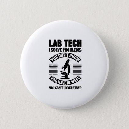 Lab Week Medical Laboratory Technician Fun &amp; T Button Medical Laboratory Technician, Lab Week, Laboratory Technician, Lab Technician, Lab Tech, Medical Laboratory, Custom Buttons, Dark Photography, Design Lab