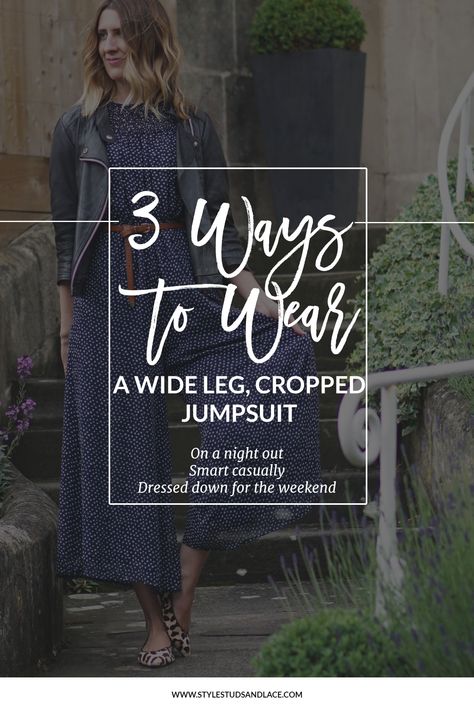 How to wear a cropped jumpsuit | three different ways to wear a cropped, wide leg, jumpsuit or romper Wide Leg Romper Outfit, Crop Wide Leg Pants Outfit, Romper With Boots, Jumpsuit With Boots, Wide Leg Jumpsuit Outfit, Jumpsuit With Jacket, Pant Romper Outfit, Wide Leg Pants Outfit, Flattering Outfits