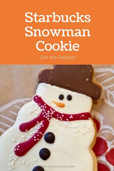 Starbucks Snowman Cookie — SavingsMania Starbucks Sugar Cookie Recipe, Starbucks Snowman Cookie, Starbucks Oatmeal, Starbucks Cookie, Snowman Cookies Recipe, Starbucks Cookies, Chocolate Toppers, Spiced Cookies, Recipe Copycat