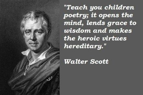 Sir Walter Scott on poetry Walter Scott Quotes, Sir Walter Scott Quotes, It Is Friday, Sir Walter Scott, Scotland History, Poetry For Kids, Poet Quotes, Walter Scott, Frederick Douglass