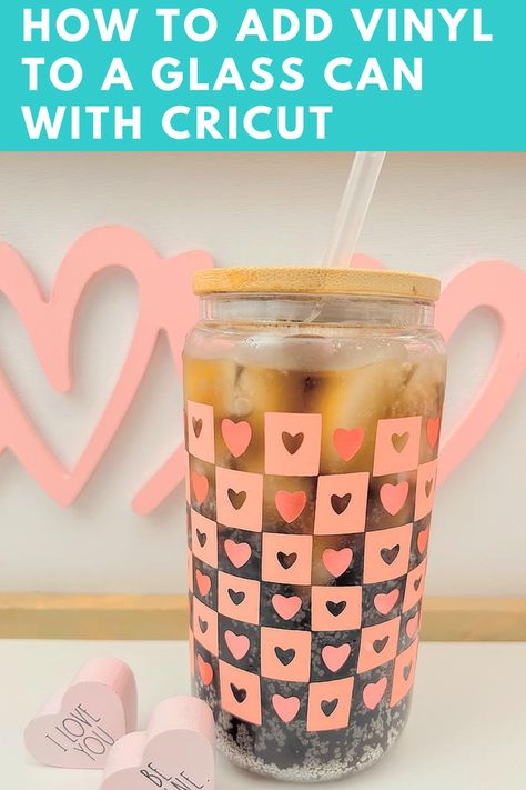 How to Add Vinyl To a Glass Can with Cricut Cricut Vinyl On Glass Cups, How To Make Cups With Vinyl Tumblers, Cricut Ideas For Glass Cups, Cricut On Glassware, Best Vinyl For Glassware, How To Make Glass Cups With Cricut, How To Make A Glass Can Wrap, Glass Cup Decals, Permanent Vinyl On Glass Cup