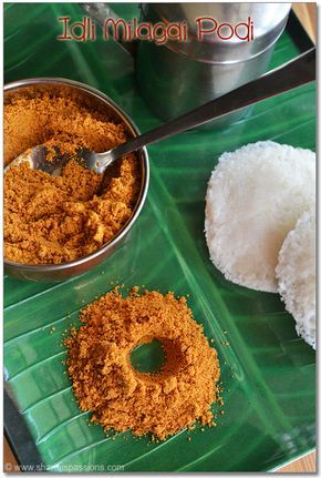 Milagai Podi Recipe, South Indian Homes, Idli Podi Recipe, Tamil Food, Indian Chutney Recipes, Podi Recipe, Masala Powder Recipe, Idli Dosa, Spice Mix Recipes