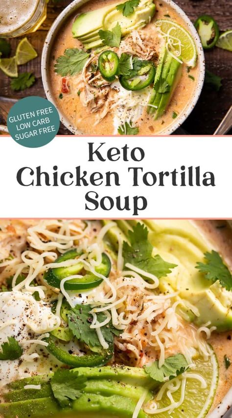 Keto Chicken Tortilla Soup, Keto Chicken Tortilla, Keto Tortillas, Chicken Tortillas Soups Recipe, Tortilla Soup Recipe, Boiled Egg Diet Plan, Boiled Egg Diet, Keto Soup, Low Carb Tortillas