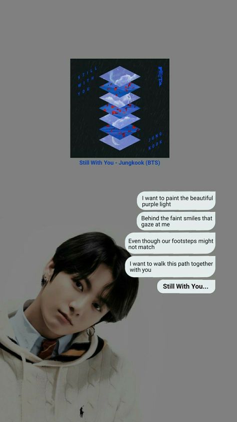 Kpop lyrics I Still With You Jungkook, Still With You Quotes Jungkook, Still With You Quotes, My You Jungkook Song Lyrics, Jk Still With You Wallpaper, Jungkook Song Lyrics Quotes, Still With U Jungkook Lyrics, Still With You Jungkook Lyrics Wallpaper, Still With You Aesthetic Wallpaper