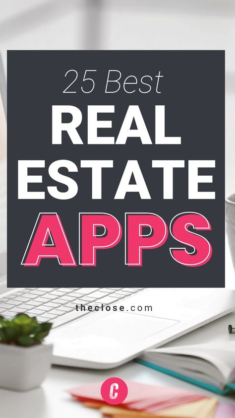 The 25 Best Apps for Realtors (Including One to Watch) in 2023 Real Estate Investing Rental Property, Real Estate Exam, Real Estate Marketing Plan, Free Real Estate, Getting Into Real Estate, Real Estate Agent Marketing, Real Estate Education, Real Estate Career, Home Buying Tips