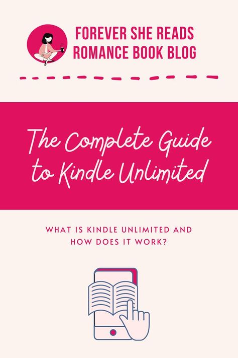 A blog titled Complete Guide to Kindle Unlimited Kindle Unlimited Books, Books For Self Improvement, Romance Readers, Kindle Unlimited, Romance Books, Worth It, Self Improvement, It Works, Romance