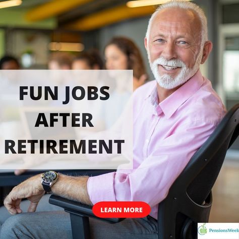 When To Retire Tips, Jobs For Retirees, Jobs For Retired Teachers, Things To Do When You Retire, Transition To Retirement, Fun Jobs, List Of Careers, Top Business Ideas, Retirement Activities