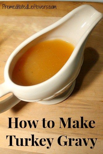 How to Make Turkey Gravy - recipe and tips Gluten Free Turkey Gravy, Turkey Gravy Without Drippings, Easy Homemade Gravy, Turkey Gravy Recipe Easy, Best Turkey Gravy, Turkey Gravy Easy, Turkey Gravy From Drippings, Homemade Turkey Gravy, Making Turkey Gravy