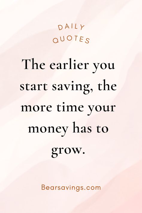 Emphasize the importance of starting early with savings. This quote highlights that the sooner you begin saving, the more opportunity your money has to compound and grow over time, leading to greater financial security and future wealth. It encourages taking immediate action to set aside money, reinforcing the benefits of early financial planning. Financial Hardship Quotes, Positive Financial Quotes, Saving Quotes Money Inspiration, November Widget, Budgeting Quotes, Financial Advice Quotes, Financial Independence Quotes, Finance Motivation, Financial Planning Quotes