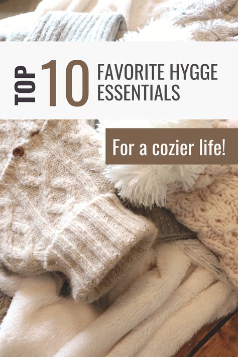 For the ultimate hygge experience, these ten essentials are sure to elevate your cozy living lifestyle! #hygge #cozy #slowliving #hyggehome Hygge Clothing Style, Hygge Winter Aesthetic, Hygge Fashion Women, Hygge Christmas Aesthetic, Hygge Wardrobe, Hygge Items, Autumn Hygge Aesthetic, Hygge Aesthetic Outfit, Hygge Clothes