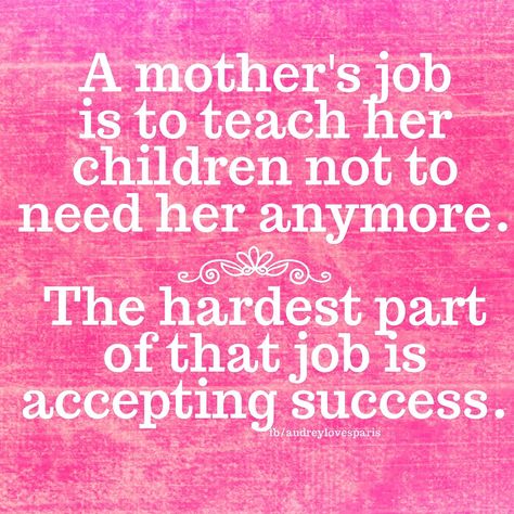 A Mother's Job My Children Quotes, Mother Daughter Quotes, Son Quotes, E Mc2, Daughter Quotes, Mother Quotes, Parenting Quotes, Mom Quotes, Quotes For Kids