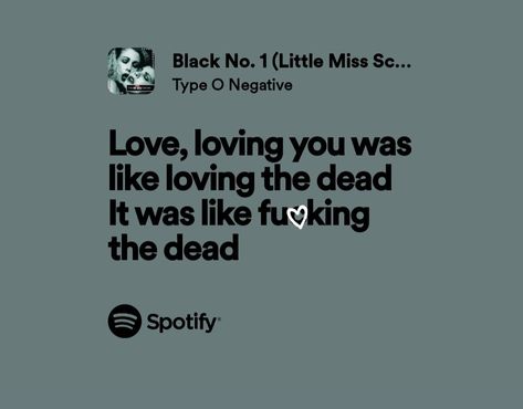 lyrics Goth Lyrics, Type O Negative Lyrics, Metal Lyrics, Type 0 Negative, Negativity Quotes, Goth Music, Music Nerd, Type O Negative, Music Recommendations